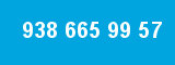 938 665 99 57